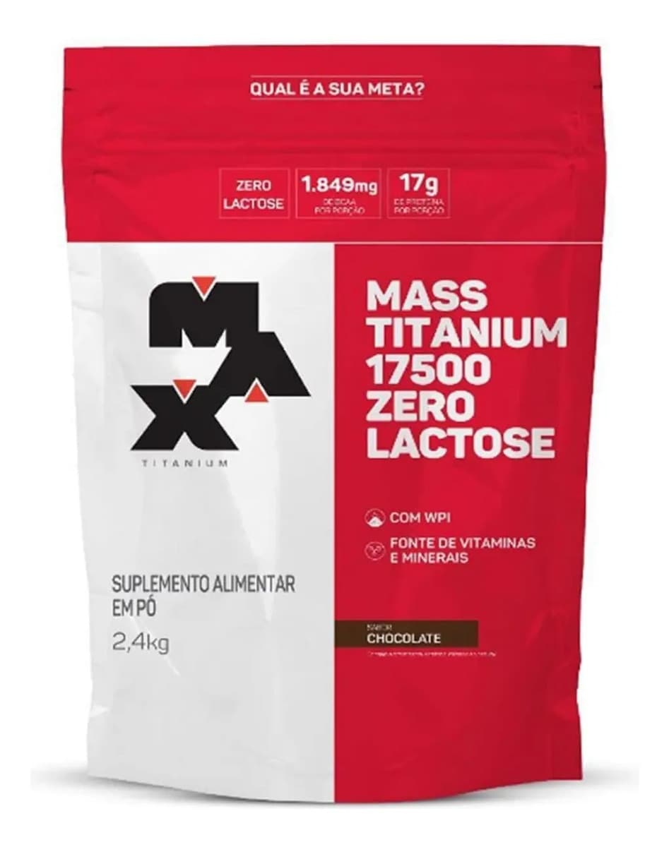 Max Titanium Hipercalórico Mass Titanium 17500 Zero Lactose 2,4kg Max Titanium Chocolate Ganho de Massa