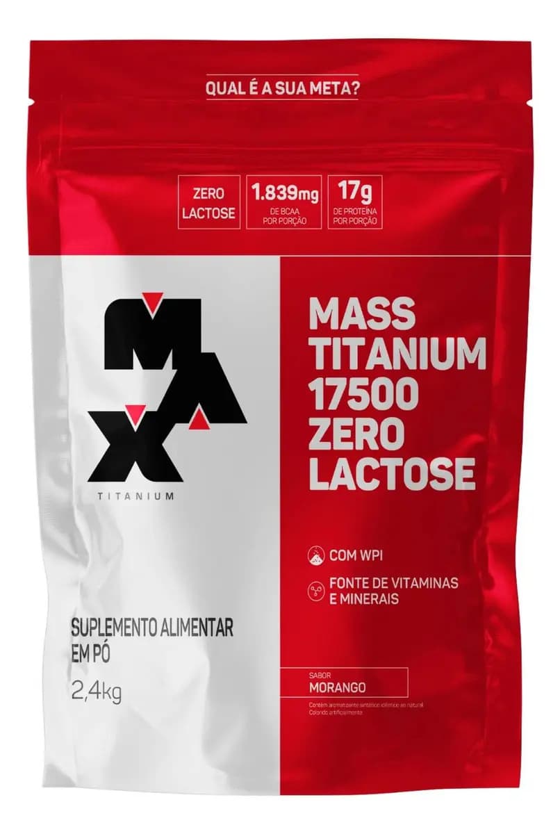 Max Titanium Hipercalórico Mass Titanium 17500 Zero Lactose 2,4kg Max Titanium Morango Ganho de Massa